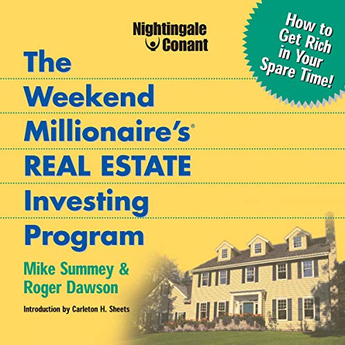 Cover of The Weekend Millionaire's Real Estate Investing Program