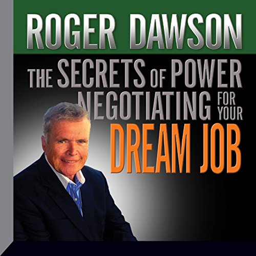 Cover of The Secrets of Power Negotiating for Your Dream Job