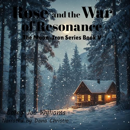 Cover of Rose and the War of Resonance