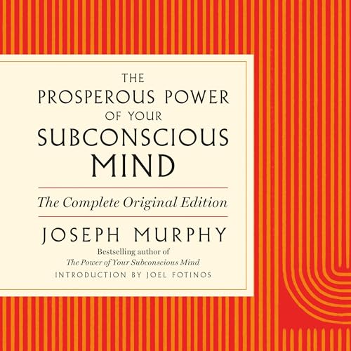 Cover of The Prosperous Power of Your Subconscious Mind
