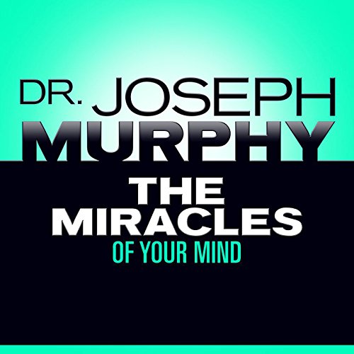 Cover of The Miracles of Your Mind