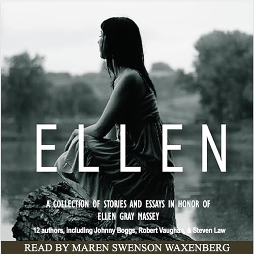 Cover of Ellen: A Collection of Stories and Essays