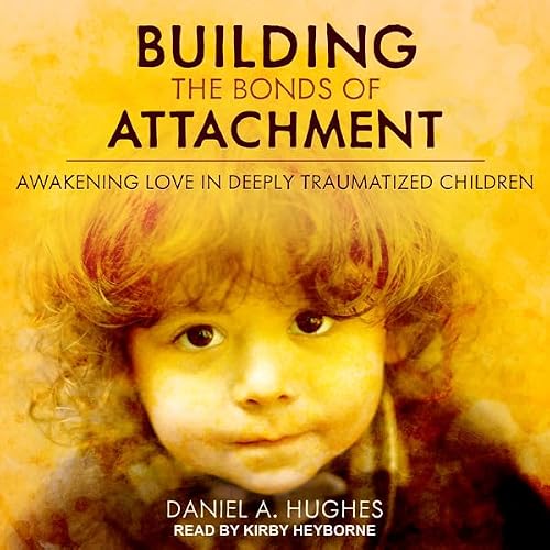 Cover of Building the Bonds of Attachment