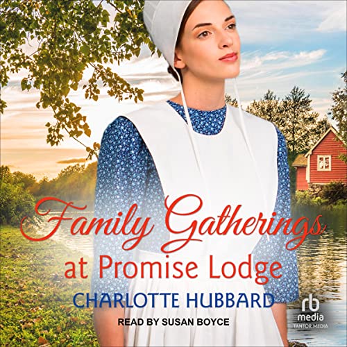 Cover of Family Gatherings at Promise Lodge