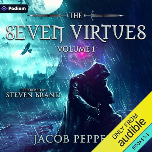 Cover of The Seven Virtues: Volume 1: A Grimdark Epic Fantasy Adventure