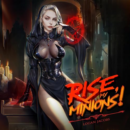 Cover of Rise, My Minions!