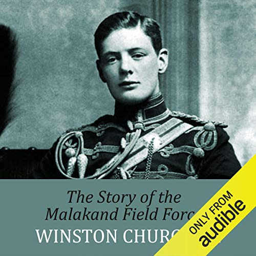 Cover of The Story of the Malakand Field Force