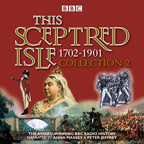 Cover of This Sceptred Isle Collection 2: 1702-1901
