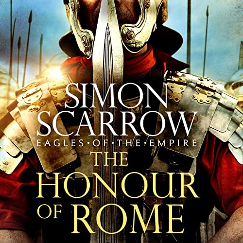 Cover of The Honour of Rome (Eagles of the Empire 20)