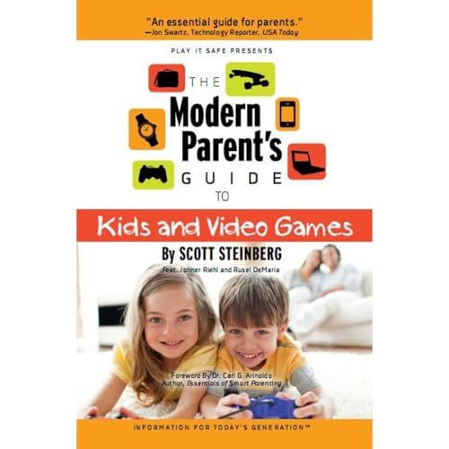 Cover of The Modern Parent's Guide to Kids and Video Games