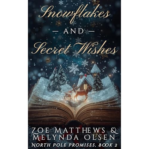 Cover of Snowflakes and Secret Wishes