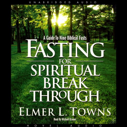 Cover of Fasting for Spiritual Breakthrough