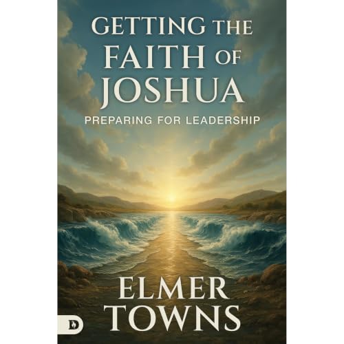 Cover of Getting the Faith of Joshua