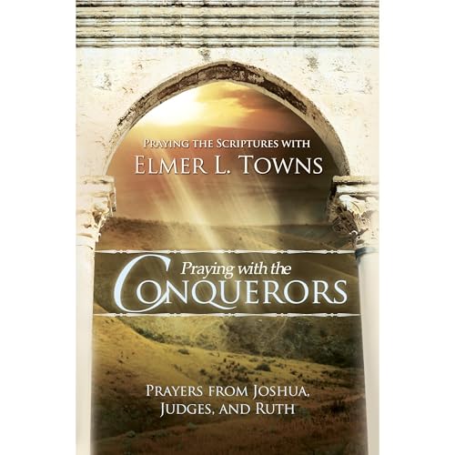 Cover of Praying with the Conquerors