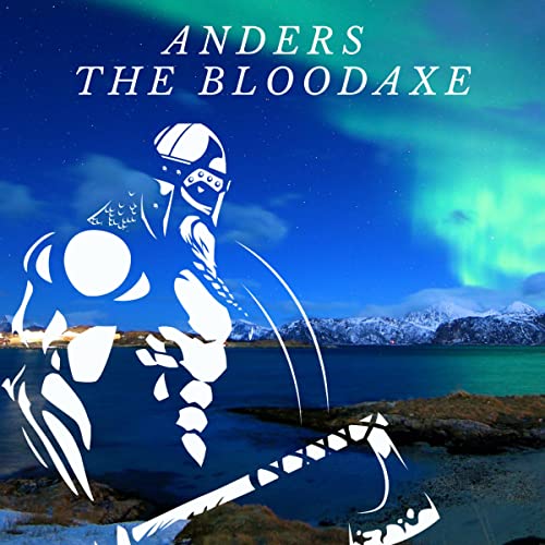 Cover of Anders the Bloodaxe