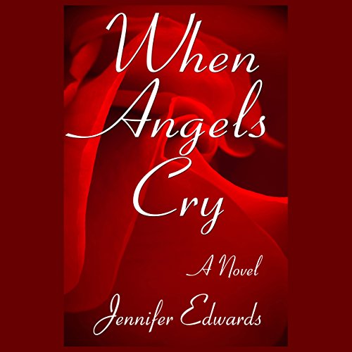 Cover of When Angels Cry: A Novel