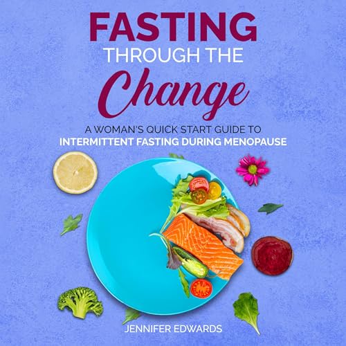 Cover of Fasting Through the Change
