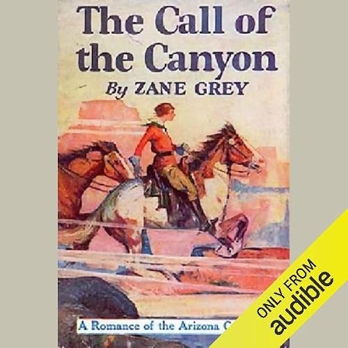 Cover of The Call of the Canyon