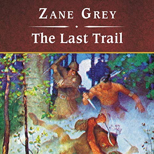 Cover of The Last Trail
