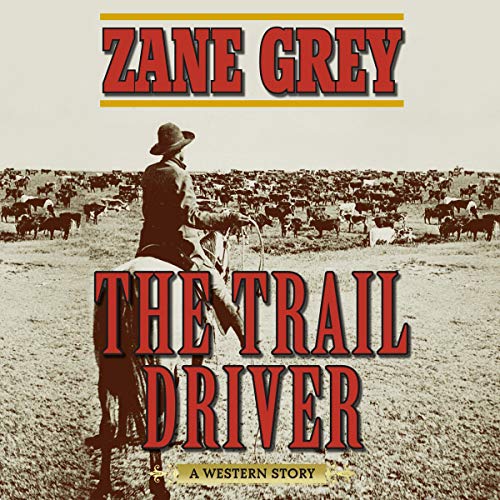 Cover of The Trail Driver