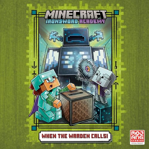 Cover of When the Warden Calls (Minecraft Ironsword Academy #5)