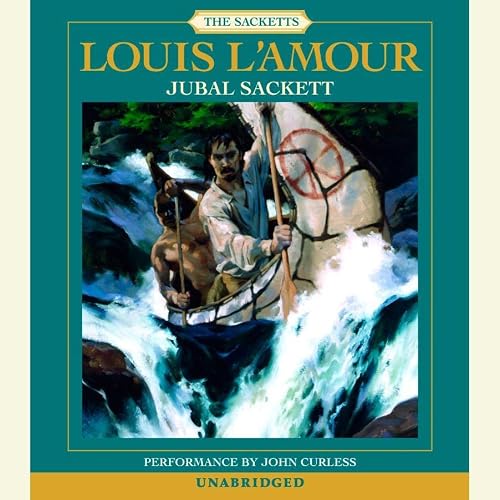 Cover of Jubal Sackett: The Sacketts