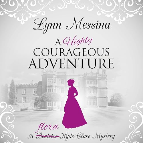 Cover of A Highly Courageous Adventure