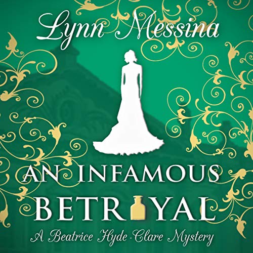 Cover of An Infamous Betrayal: A Regency Cozy