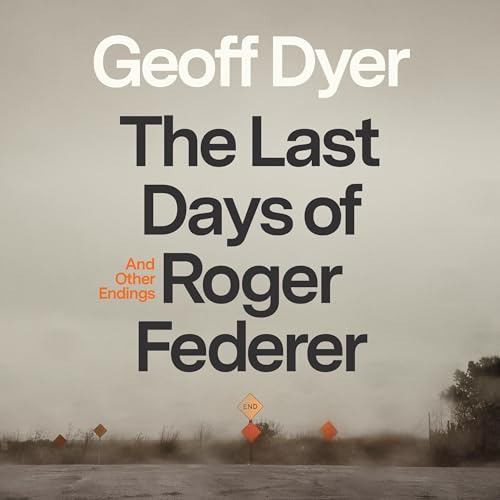 Cover of The Last Days of Roger Federer