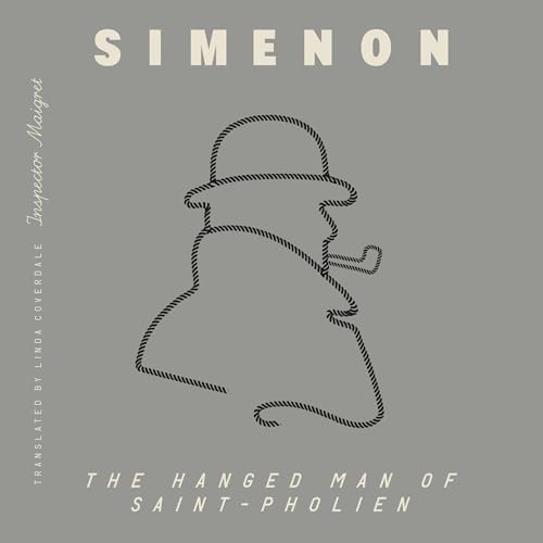 Cover of The Hanged Man of Saint-Pholien (Inspector Maigret)