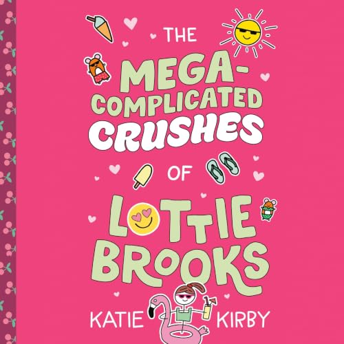 Cover of The Mega-Complicated Crushes of Lottie Brooks