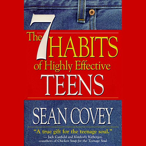 Cover of The 7 Habits Of Highly Effective Teens