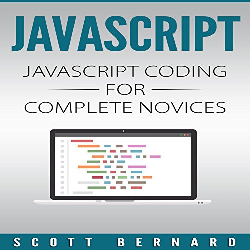 Cover of Javascript: Javascript Coding for Complete Novices, Volume 1