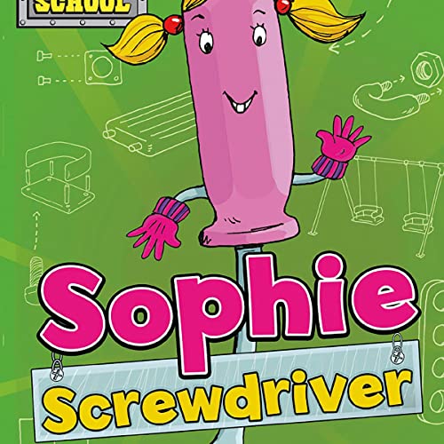 Cover of Sophie Screwdriver