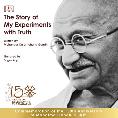 Cover of The Story of My Experiments with Truth: An Autobiography