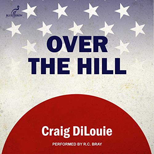 Cover of Over the Hill: A Novel of the Pacific War