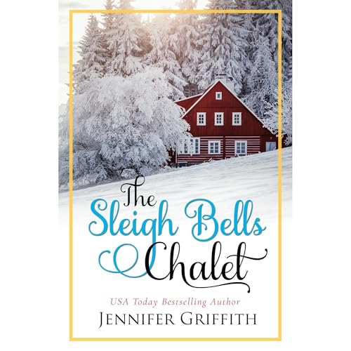 Cover of The Sleigh Bells Chalet