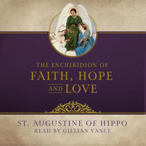 Cover of The Enchiridion of Faith, Hope, and Love