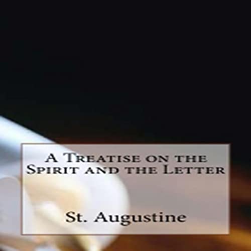 Cover of A Treatise on the Spirit and the Letter