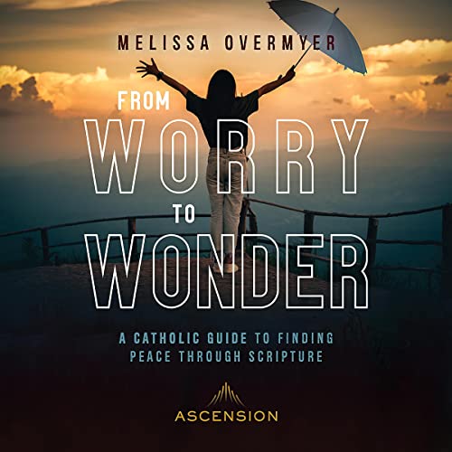 Cover of From Worry to Wonder