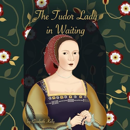 Cover of The Tudor Lady in Waiting