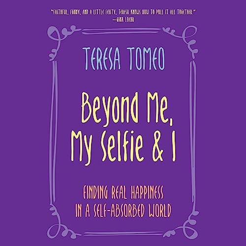 Cover of Beyond Me, My Selfie, and I