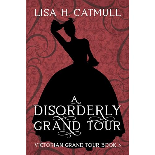 Cover of A Disorderly Grand Tour