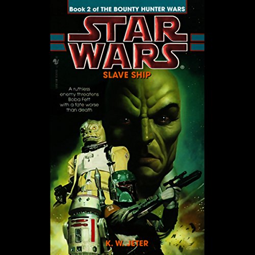 Cover of Star Wars: The Bounty Hunter Wars: Slave Ship