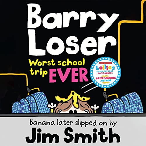 Cover of Barry Loser: Worst School Trip Ever!