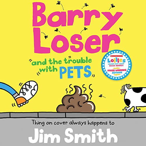 Cover of Barry Loser and the Trouble with Pets