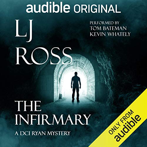 Cover of The Infirmary: A DCI Ryan Mystery (Multicast Drama)