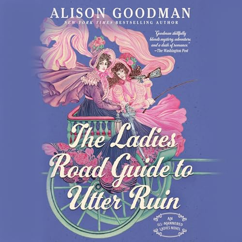 Cover of The Ladies Road Guide to Utter Ruin