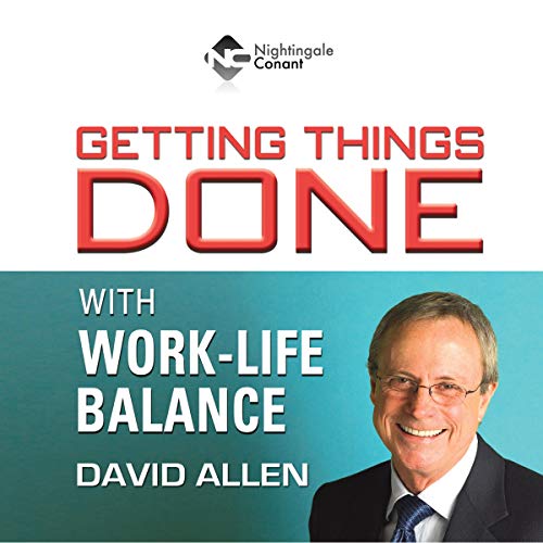 Cover of Getting Things Done With Work-Life Balance