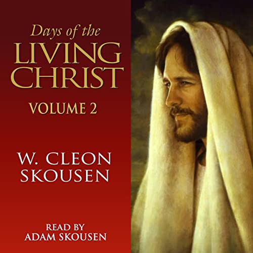 Cover of Days of the Living Christ, Volume 2